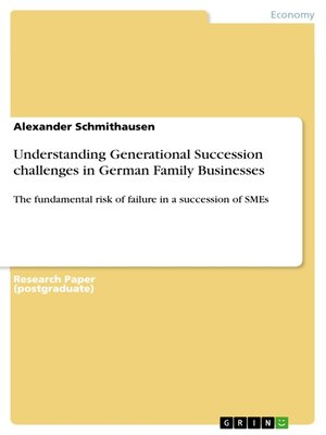 cover image of Understanding Generational Succession challenges in German Family Businesses